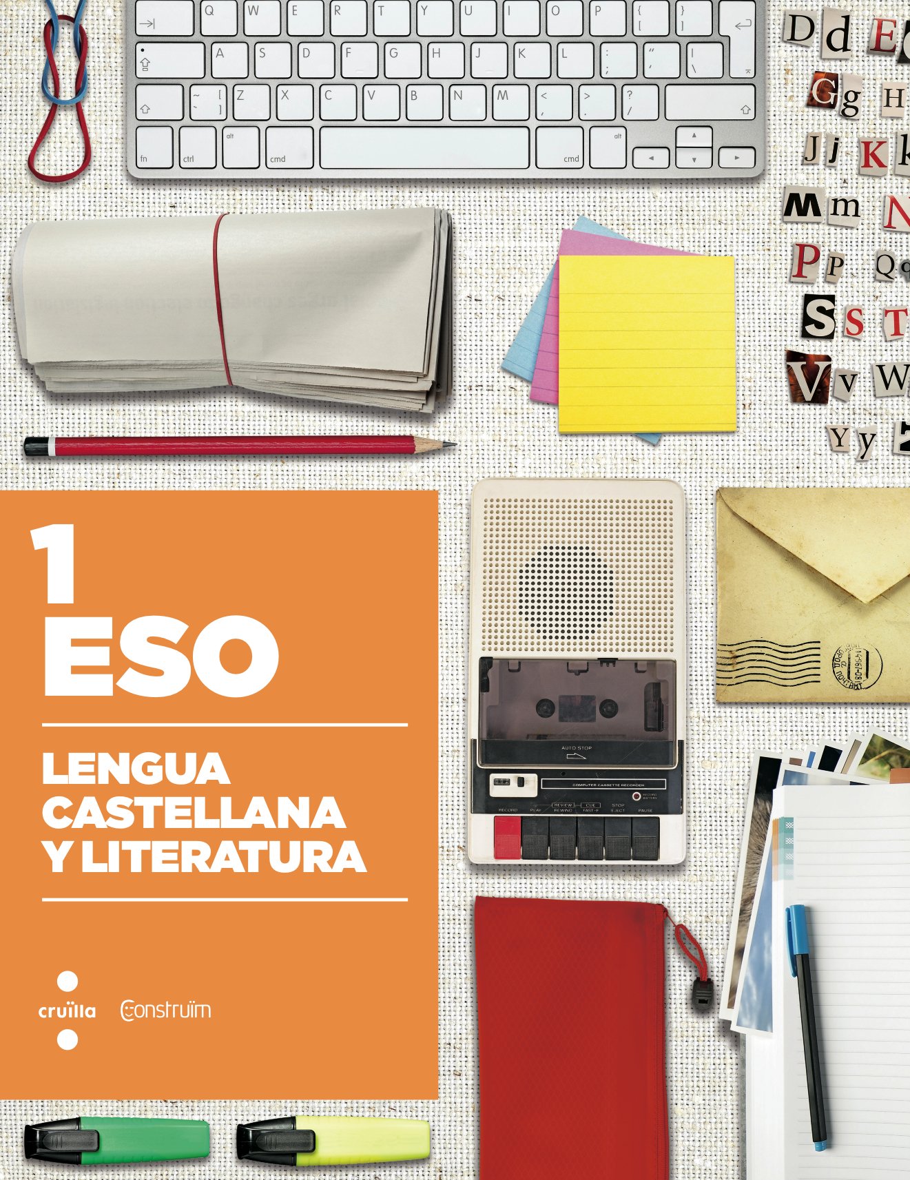 Lengua castellana y literatura. 1 ESO. Construïm
