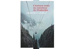 L'Homme assis au carrefour de Chabottes