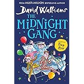 The Midnight Gang: A book by David Walliams