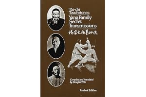 Tai Chi Touchstones: Yang Family Secret Transmissions