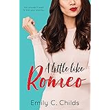 A Little Like Romeo: A Sweet Enemies to Lovers Romance (A Little Love Book 1) (English Edition)
