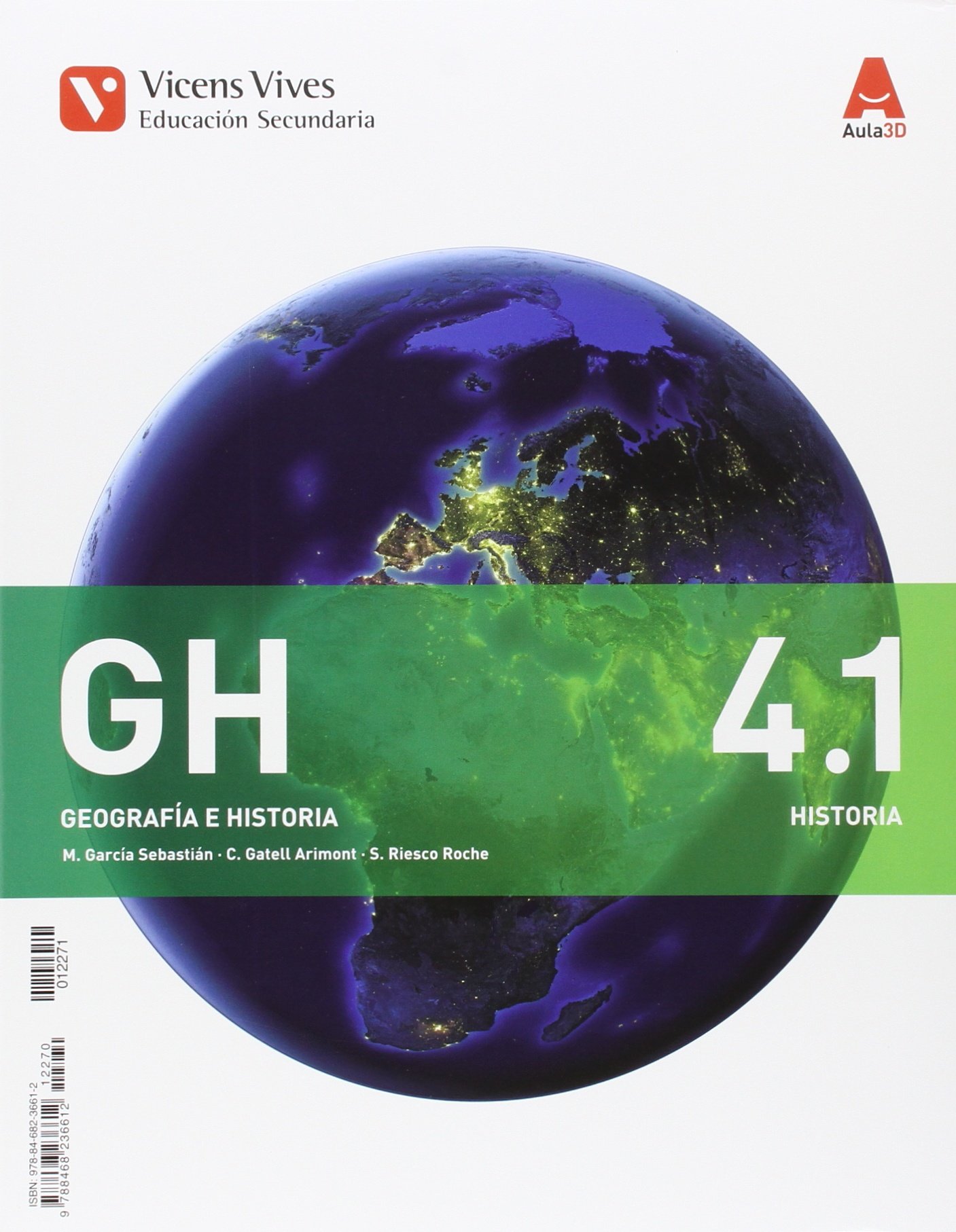 GH 4.1 y GH 4.2 , primera edición : 000001 ESO AULA 3D)