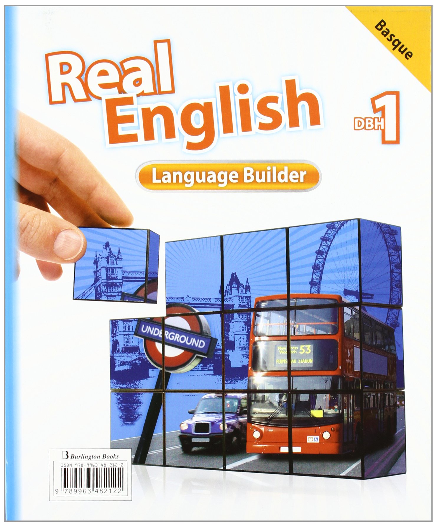 Real English. Workbook. Language Builder. Basque. 1º DBH