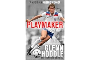 Playmaker: My Life and the Love of Football