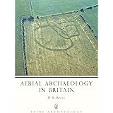 Aerial Archaeology in Britain (Shire Archaeology): No. 22