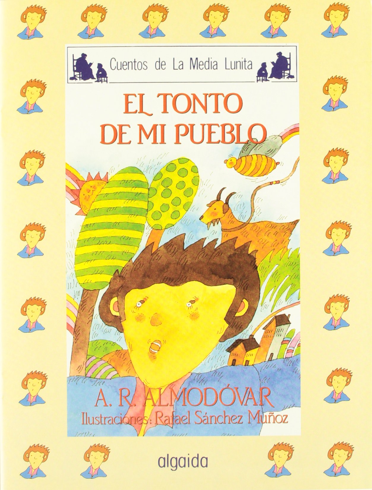 Media lunita nº 14. El tonto de mi pueblo