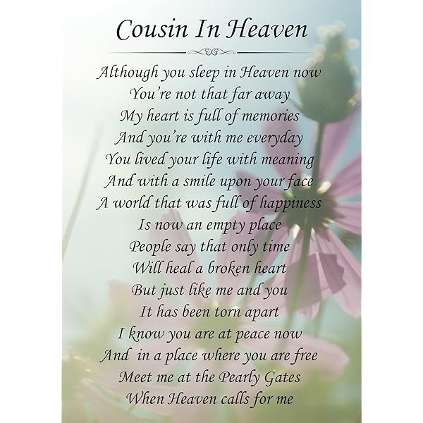 Missing My Cousin In Heaven Cousin In Heaven Memorial Graveside Poem Keepsake Card Includes Free Ground  Stake F151 : Amazon.co.uk: Stationery & Office Supplies