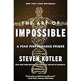The Art of Impossible: A Peak Performance Primer