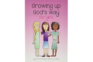 Growing up God's Way for Girls