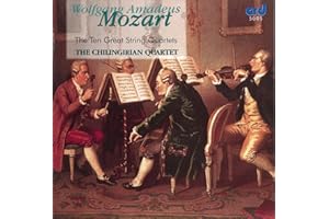 Wolfgang Amadeus Mozart : Les dix grands quatuors à cordes