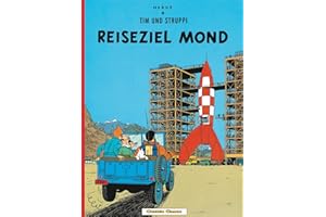 Tim und Struppi 16: Reiseziel Mond: Kindercomic ab 8 Jahren. Ideal für Leseanfänger. Comic-Klassiker: 15
