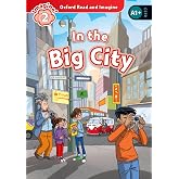 Oxford Read and Imagine: Level 2: In the Big City Audio Pack