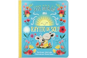 ¿Tú Serás Mi Rayito de Sol?