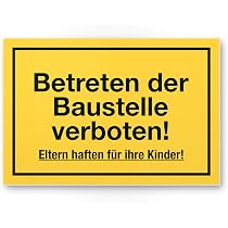 Metafranc Verbotsschild "Betreten Der Baustelle Verboten!" 300x200 Mm – Gelbes Warnschild Für Baustellen & Privatgelände