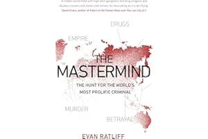 The Mastermind: The hunt for the World's most prolific criminal