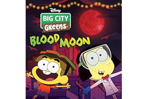 Big City Greens: Blood Moon