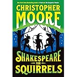 Shakespeare for Squirrels: A Novel