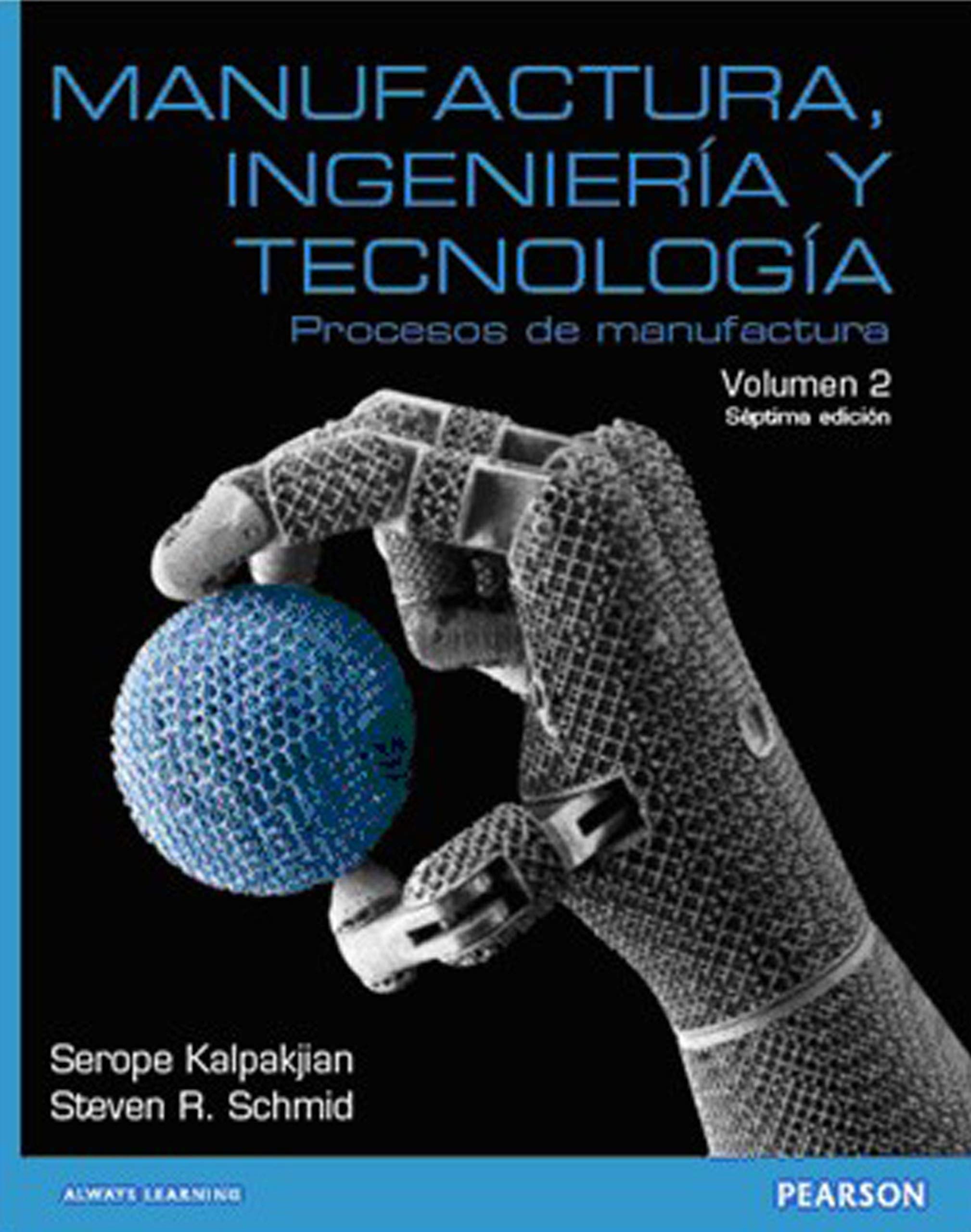 Manufactura Ingeniería Y Tecnología - Volumen 2