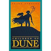 Children Of Dune: The Third Dune Novel: 3