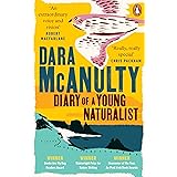 Diary of a Young Naturalist: WINNER OF THE WAINWRIGHT PRIZE FOR NATURE WRITING 2020