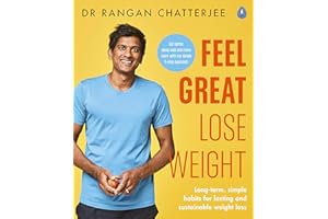 Feel Great Lose Weight: Long term, simple habits for lasting and sustainable weight loss