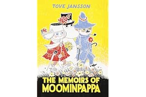 The Memoirs Of Moominpappa: Special Collectors' Edition (Moomins): Tove Jansson (Moomins Collectors' Editions)