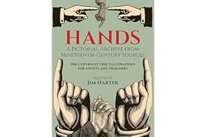 Hands: A Pictorial Archive from Nineteenth-Century Sources