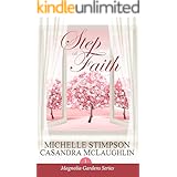 Step of Faith (Magnolia Gardens Book 1)