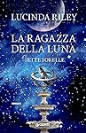 La ragazza della luna (Le Sette Sorelle Vol. 5)