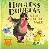 Hugless Douglas and the Nature Walk