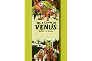 The Spawn Of Venus And Other Stories (The Fantagraphics EC Comics Artists Library)