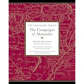 The Landmark Arrian:The Campaigns of Alexander the Great (Landmark (Anchor Books))