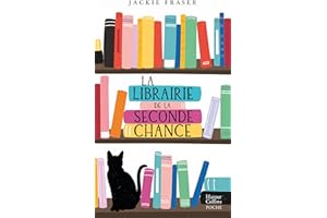 La librairie de la seconde chance: « Un feel-good réconfortant pour tous les amoureux des livres. » Femme actuelle
