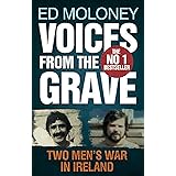 Voices from the Grave: Two Men's War in Ireland