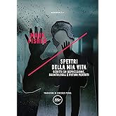 Spettri della mia vita: Scritti su depressione, hauntologia e futuri perduti (Indi)
