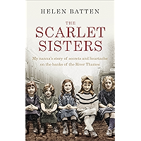 The Scarlet Sisters: My nanna’s story of secrets and heartache on the banks of the River Thames