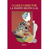 La pasi&oacute;n seg&uacute;n G. H.
