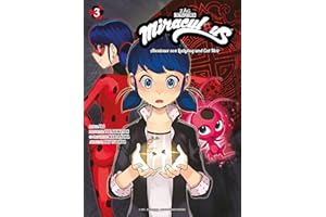 Miraculous - Die Abenteuer von Ladybug und Cat Noir (Manga) 03: Der Manga zur gefeierten Animationsserie auf Disney+!