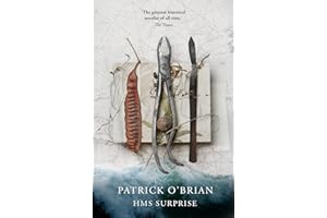 H.M.S. Surprise: The epic historical action adventure historical fiction novel: Book 3 (Aubrey-Maturin)