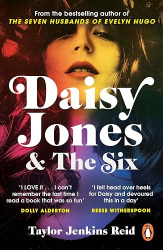 #3 — Daisy Jones and The Six: From the author of the hit TV series (C…