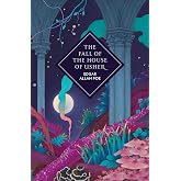 The Fall of the House of Usher and Other Stories
