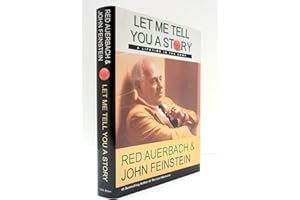 Let Me Tell You A Story: A Lifetime In The Game