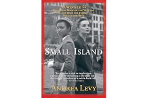 Small Island: Winner of the 'best of the best' Orange Prize [Lingua inglese]