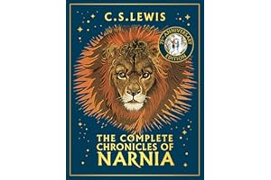 The Complete Chronicles of Narnia: Step through the Wardrobe in these illustrated classics – a perfect gift for children of all ages, from the official Narnia publisher! (The Chronicles of Narnia)