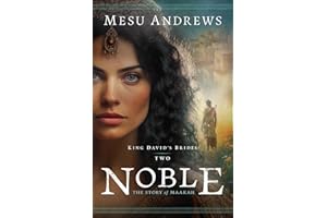 Noble: The Story of Maakah: 2 (King David's Brides)