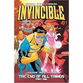 Invincible Volume 24: The End of All Things, Part 1