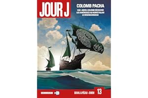 Jour J T13: Colomb Pacha
