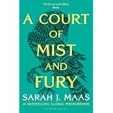 A Court of Mist and Fury: The #1 bestselling series