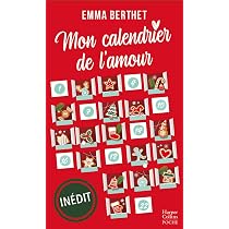 Amazon.fr - Mon calendrier de l'amour: Romance de Noël - Berthet ...