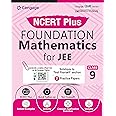 NCERT Plus Foundation Mathematics for JEE: Class 9